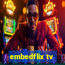 embedflix tv